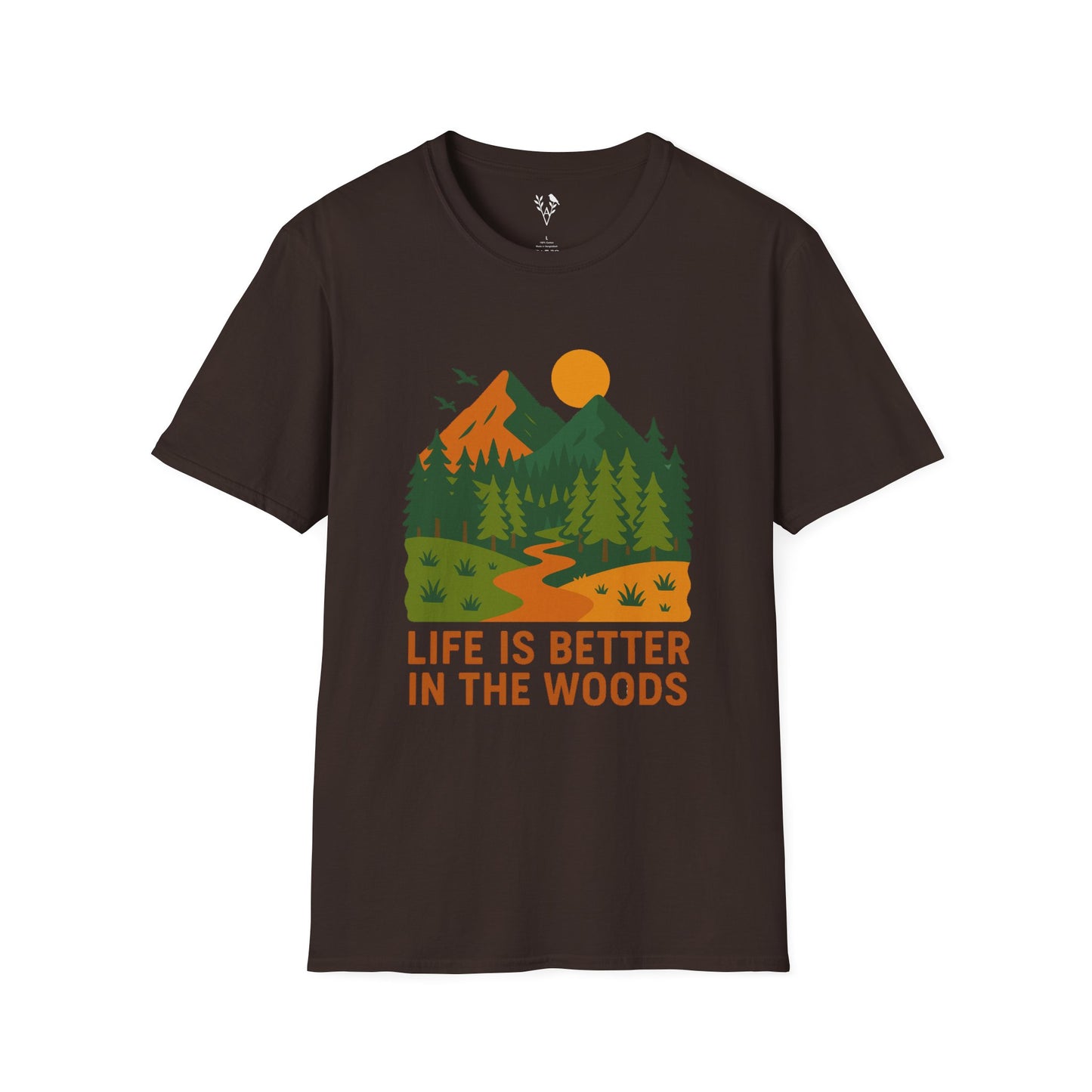 Life Is Better In The Woods T-Shirt