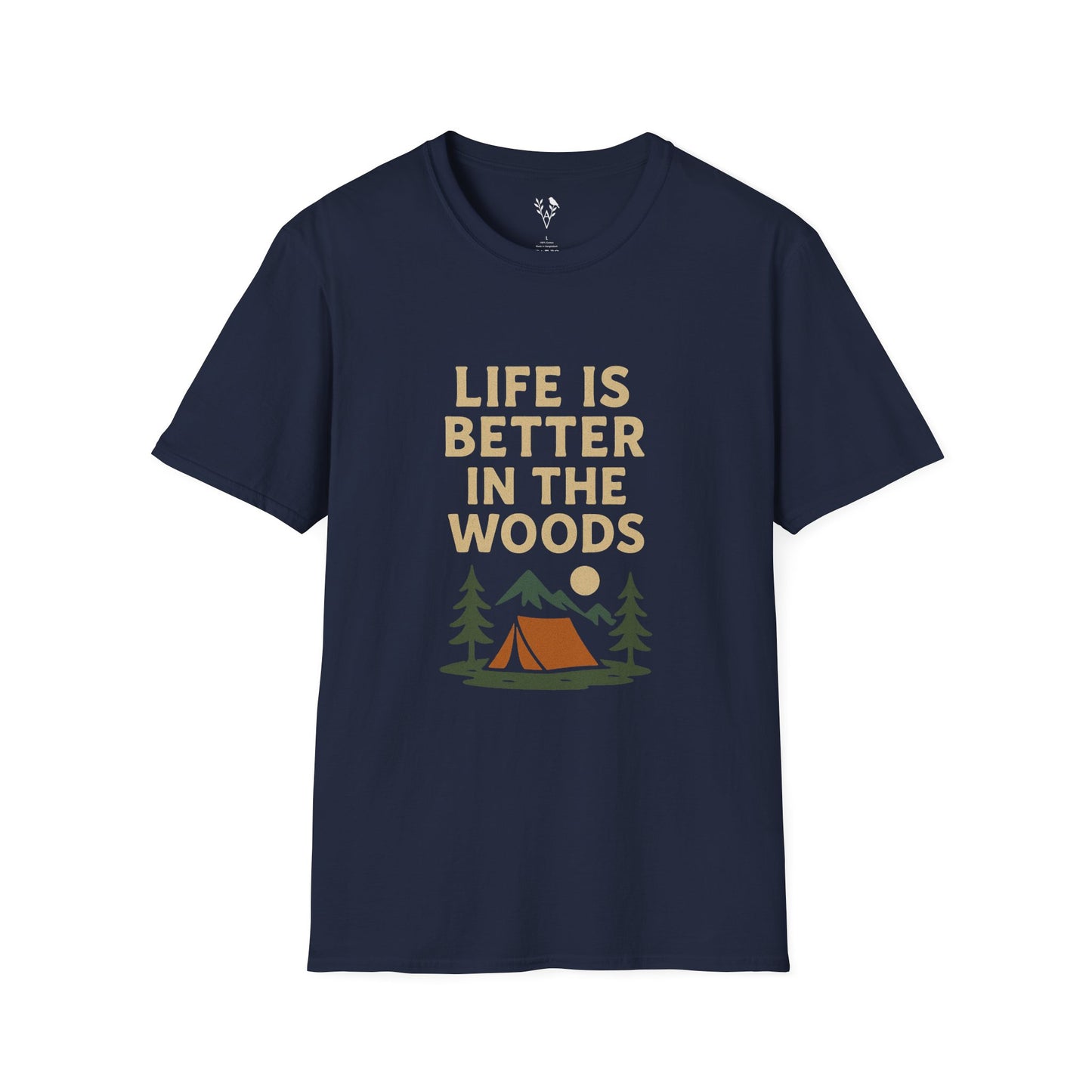 Life Is Better In The Woods T-Shirt