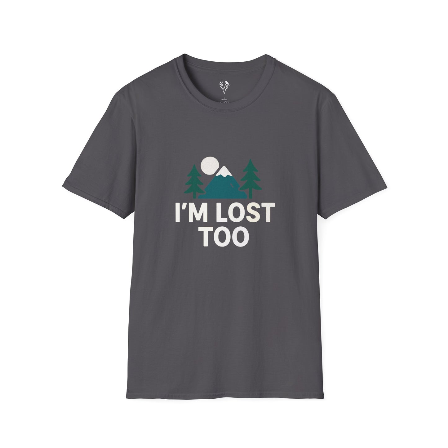 Im Too Lost T-Shirt