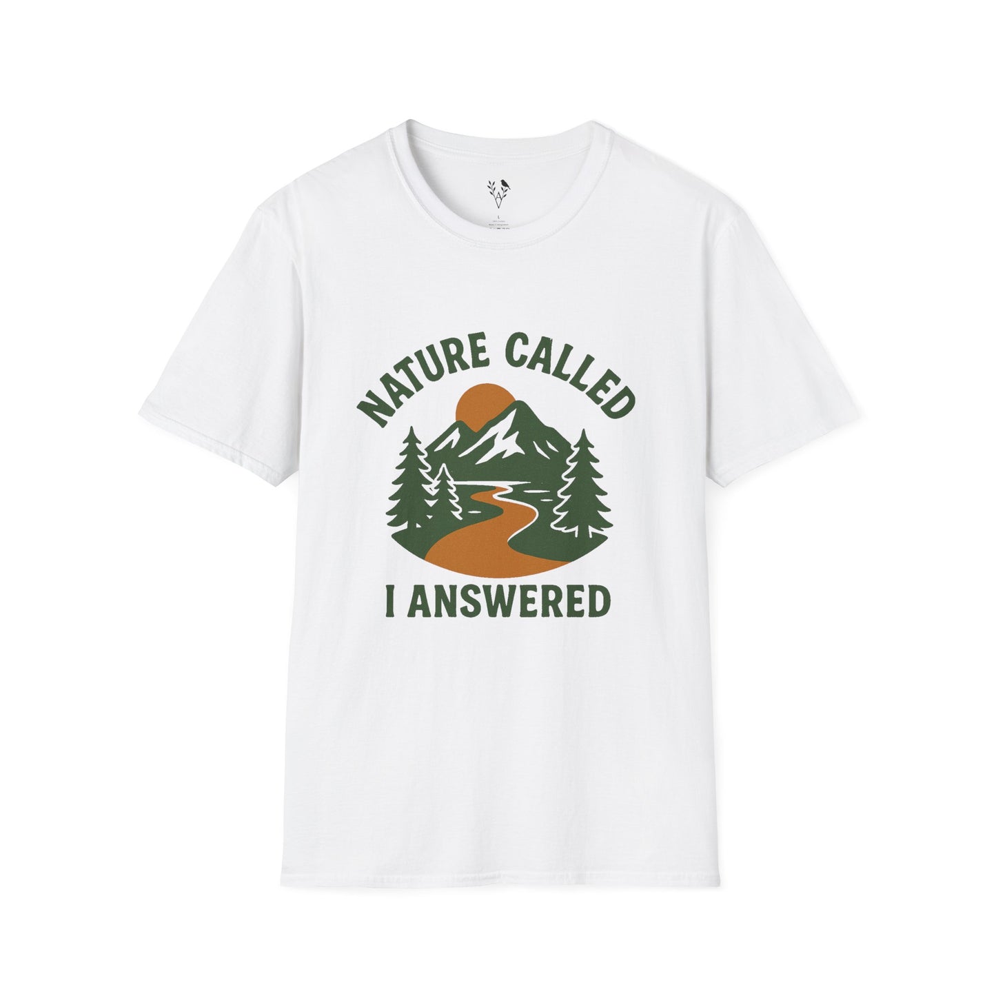Nature Called I Answered T-Shirt