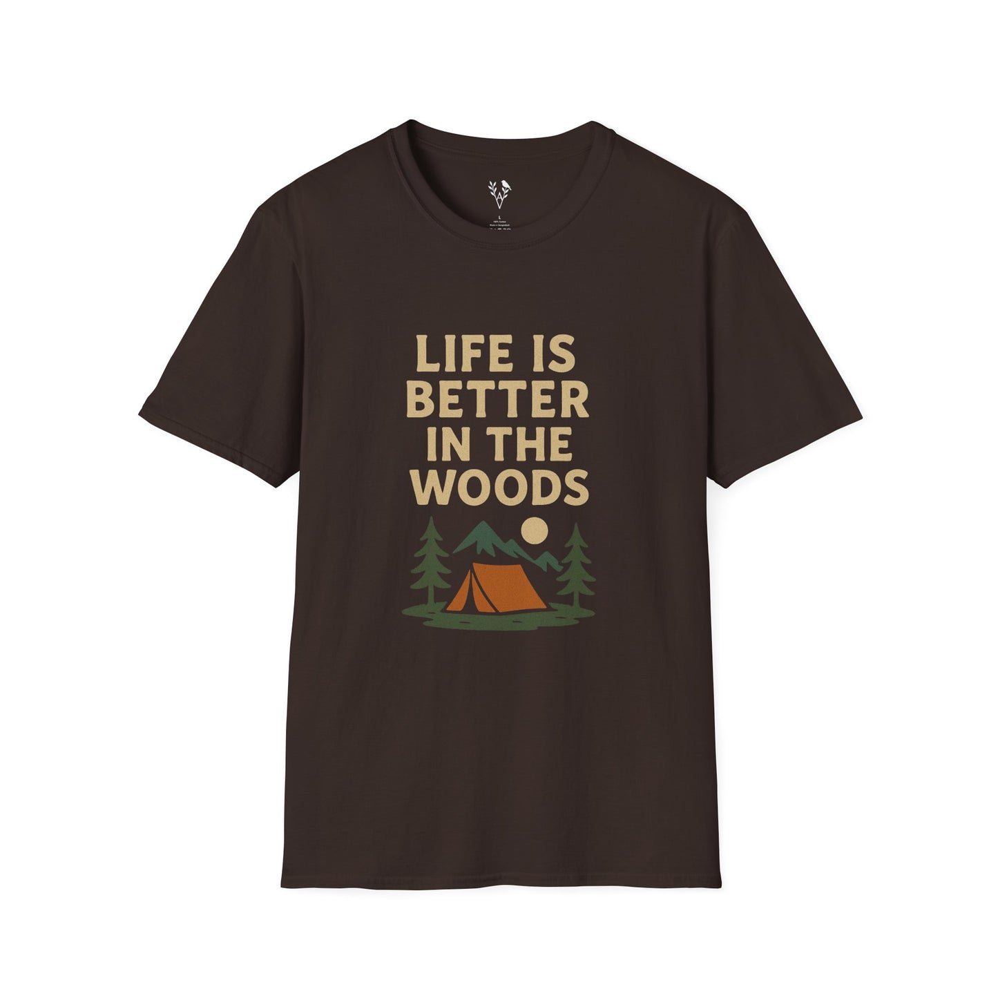 Life Is Better In The Woods T-Shirt