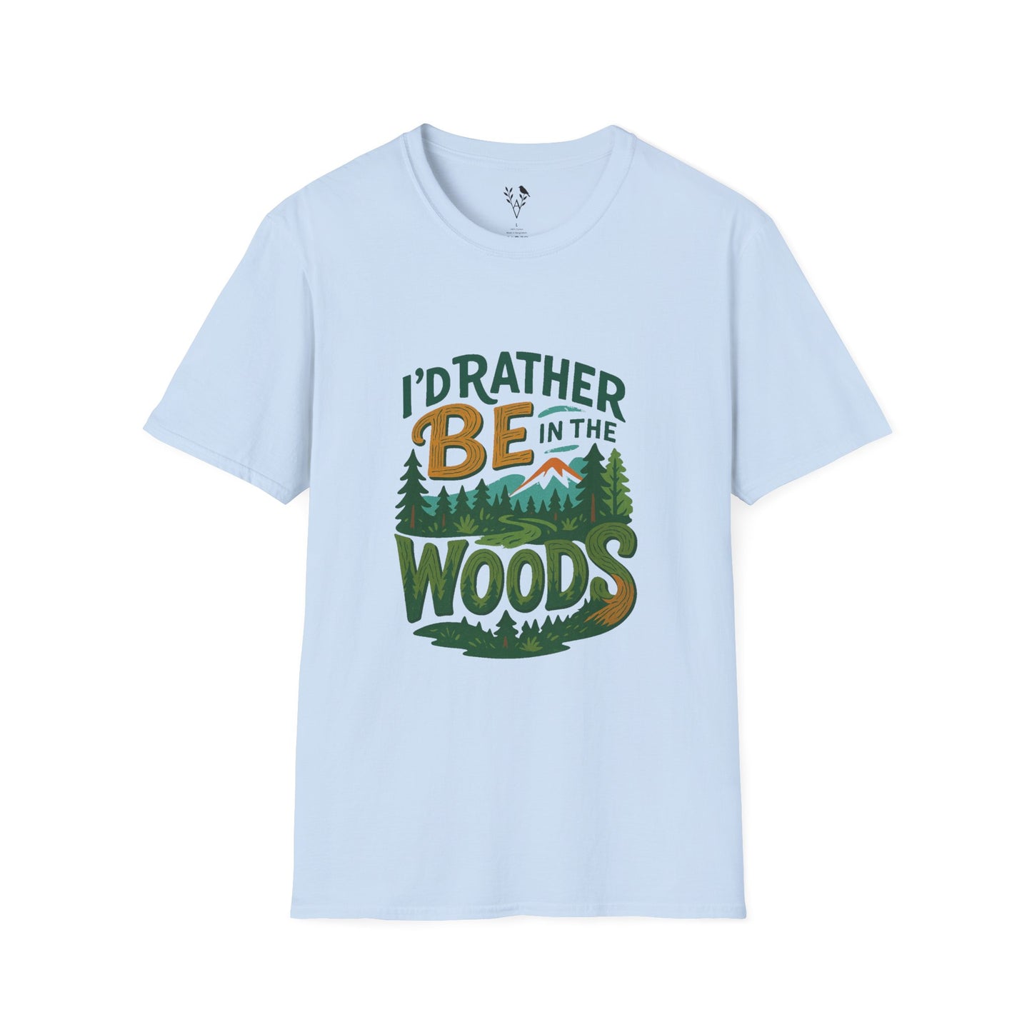 I'd Rather Be In The Woods T-Shirt