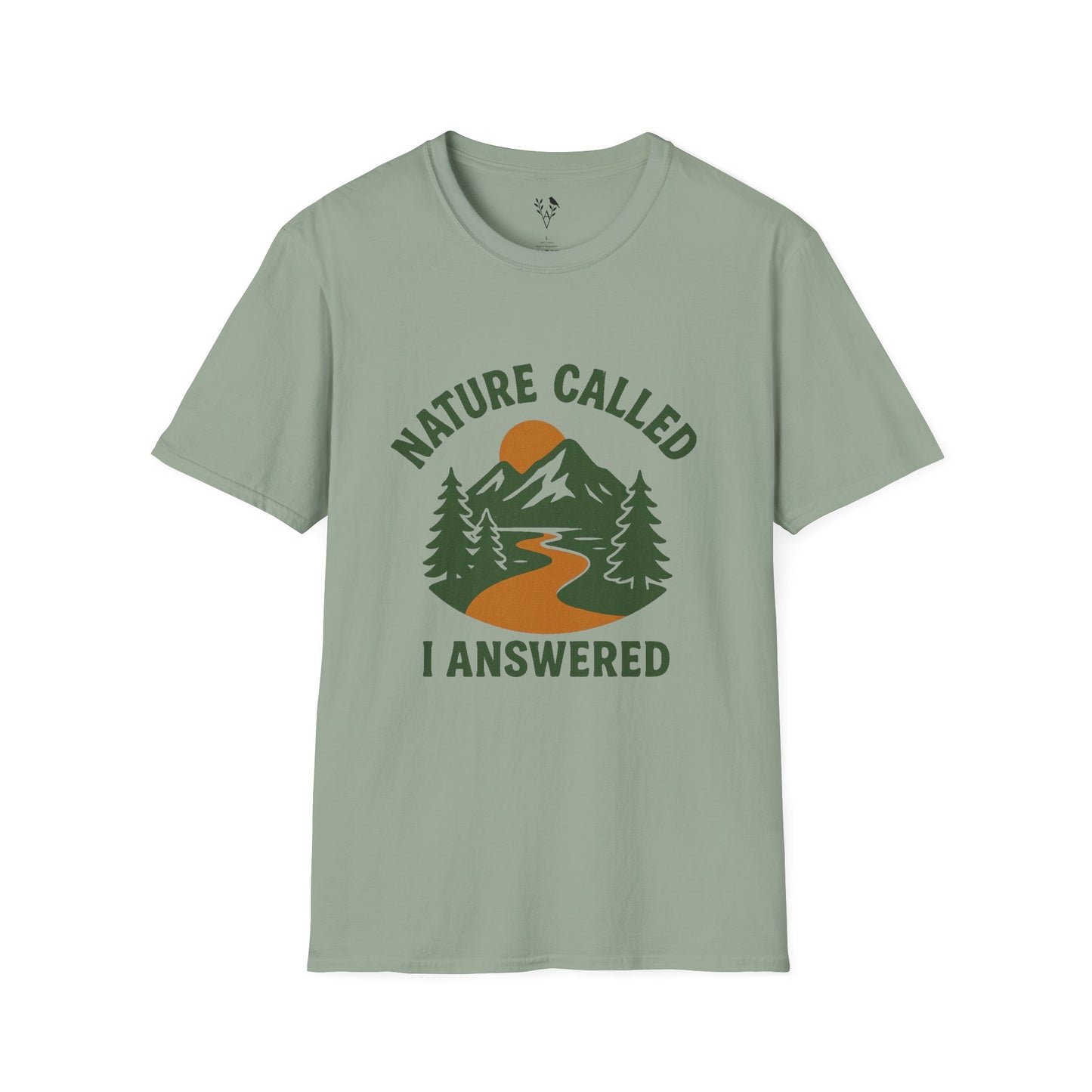 Nature Called I Answered T-Shirt