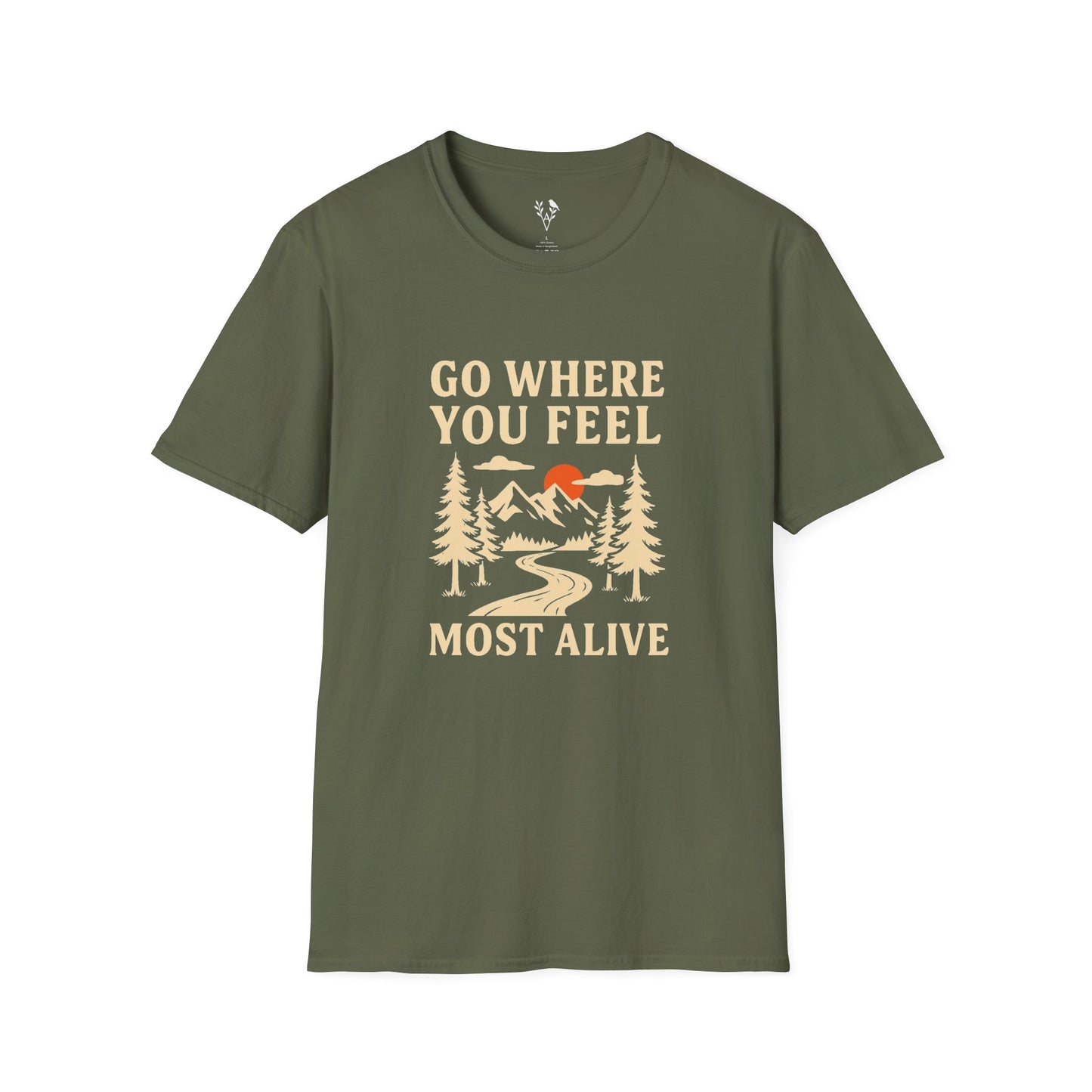 Go Where You Feel Most Alive T-Shirt