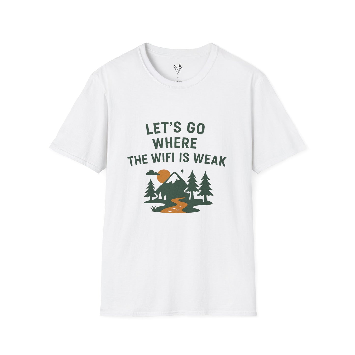 Let's Go Where the Wi-Fi is Weak T-Shirt