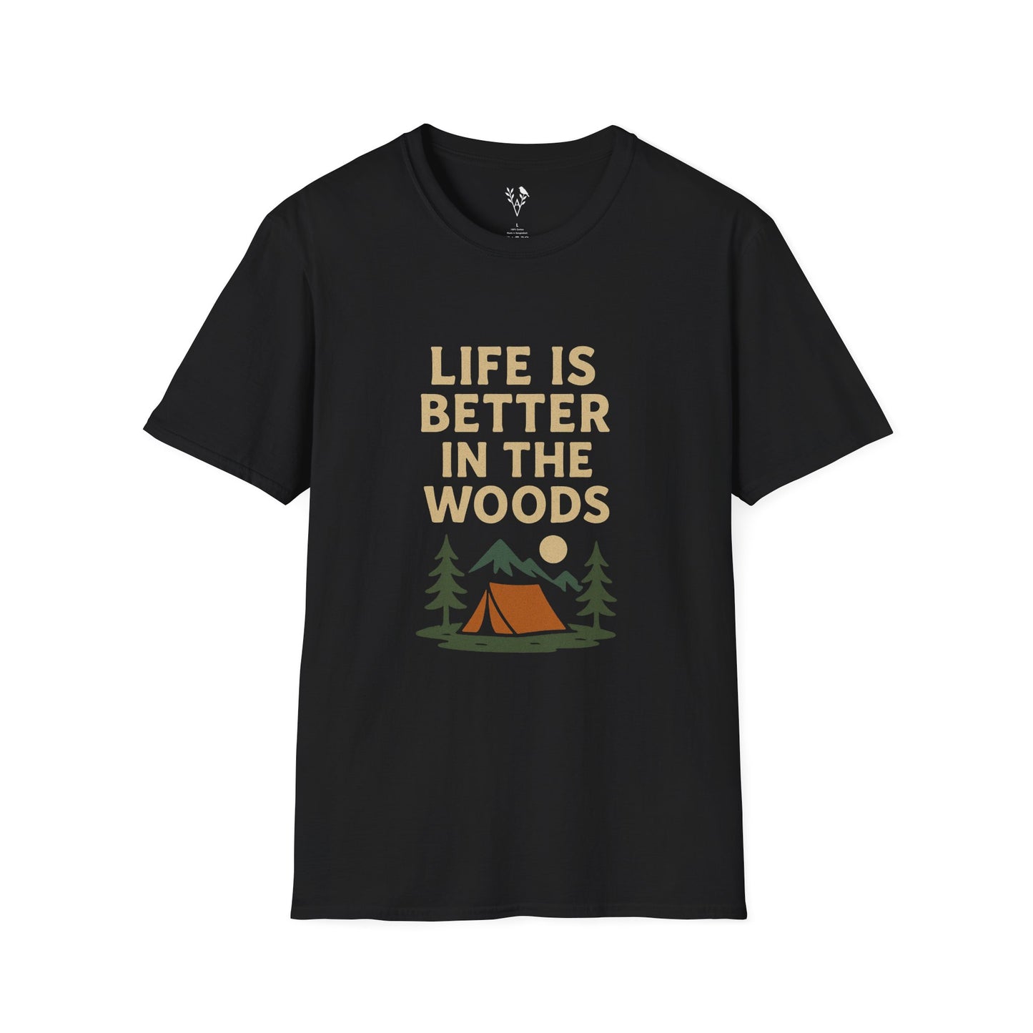 Life Is Better In The Woods T-Shirt