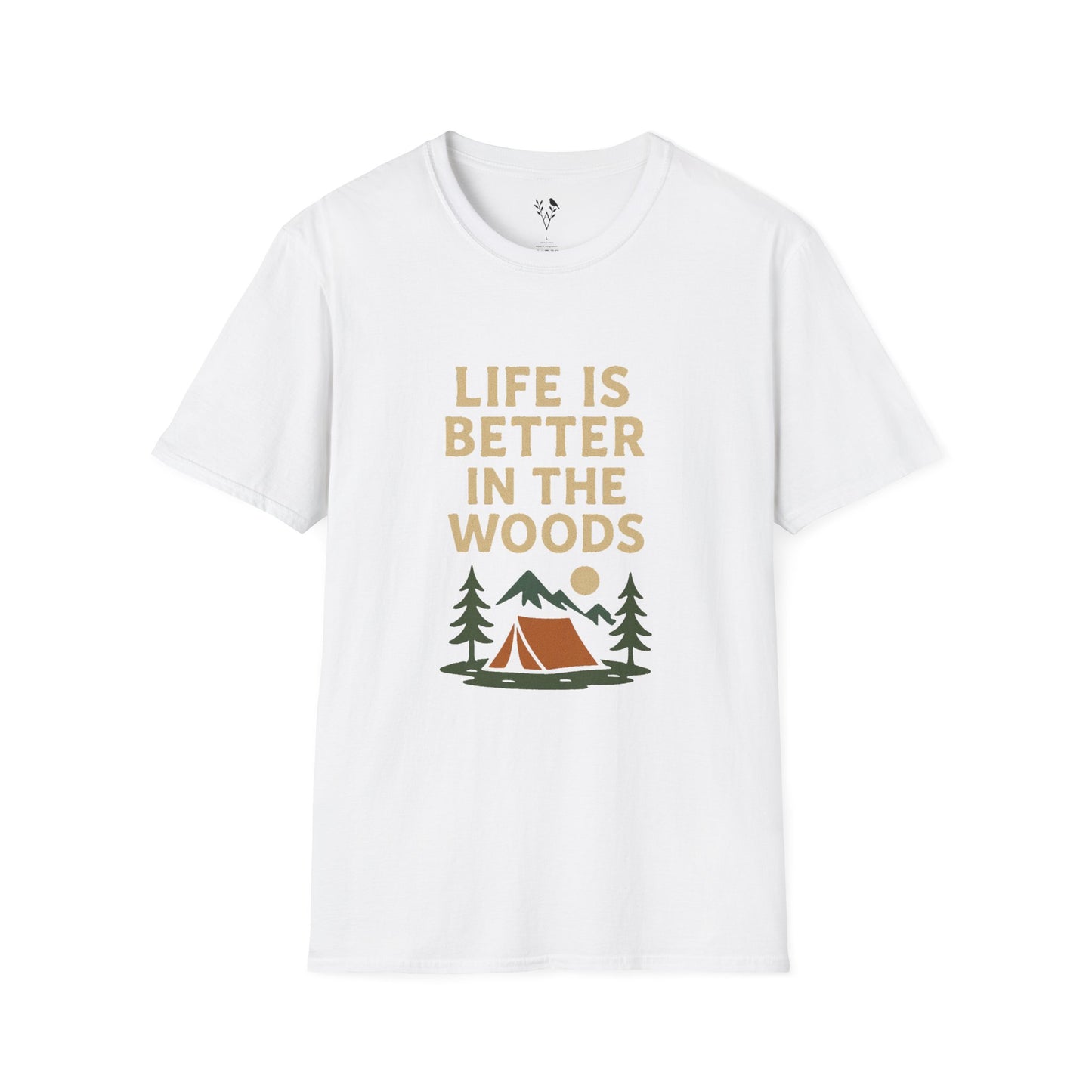 Life Is Better In The Woods T-Shirt
