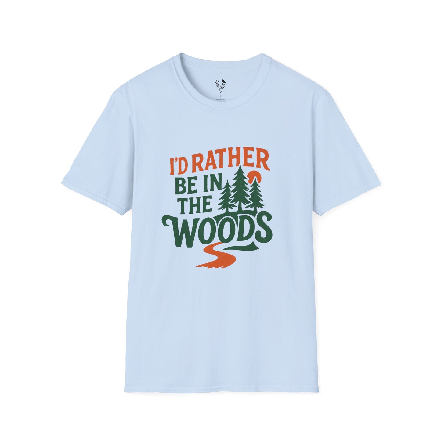 I'd Rather Be In The Woods T-Shirt