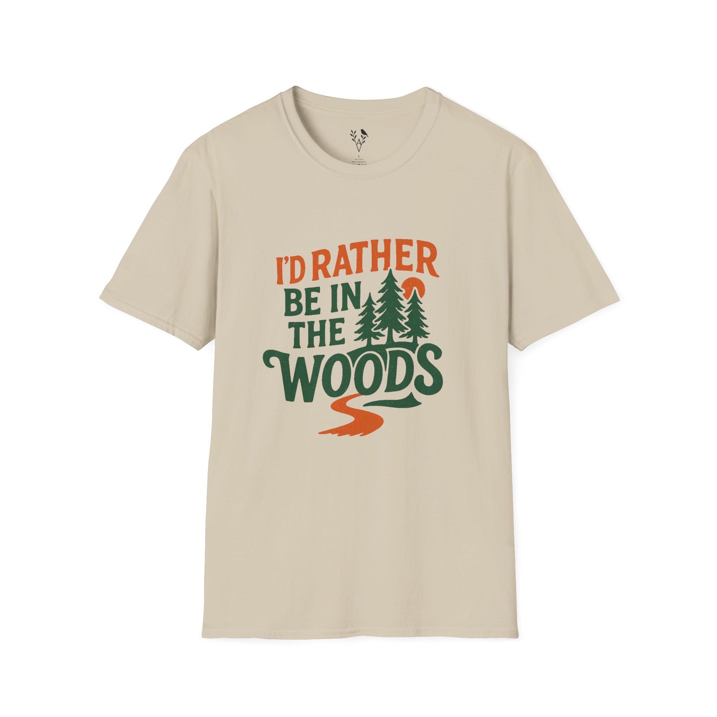 I'd Rather Be In The Woods T-Shirt