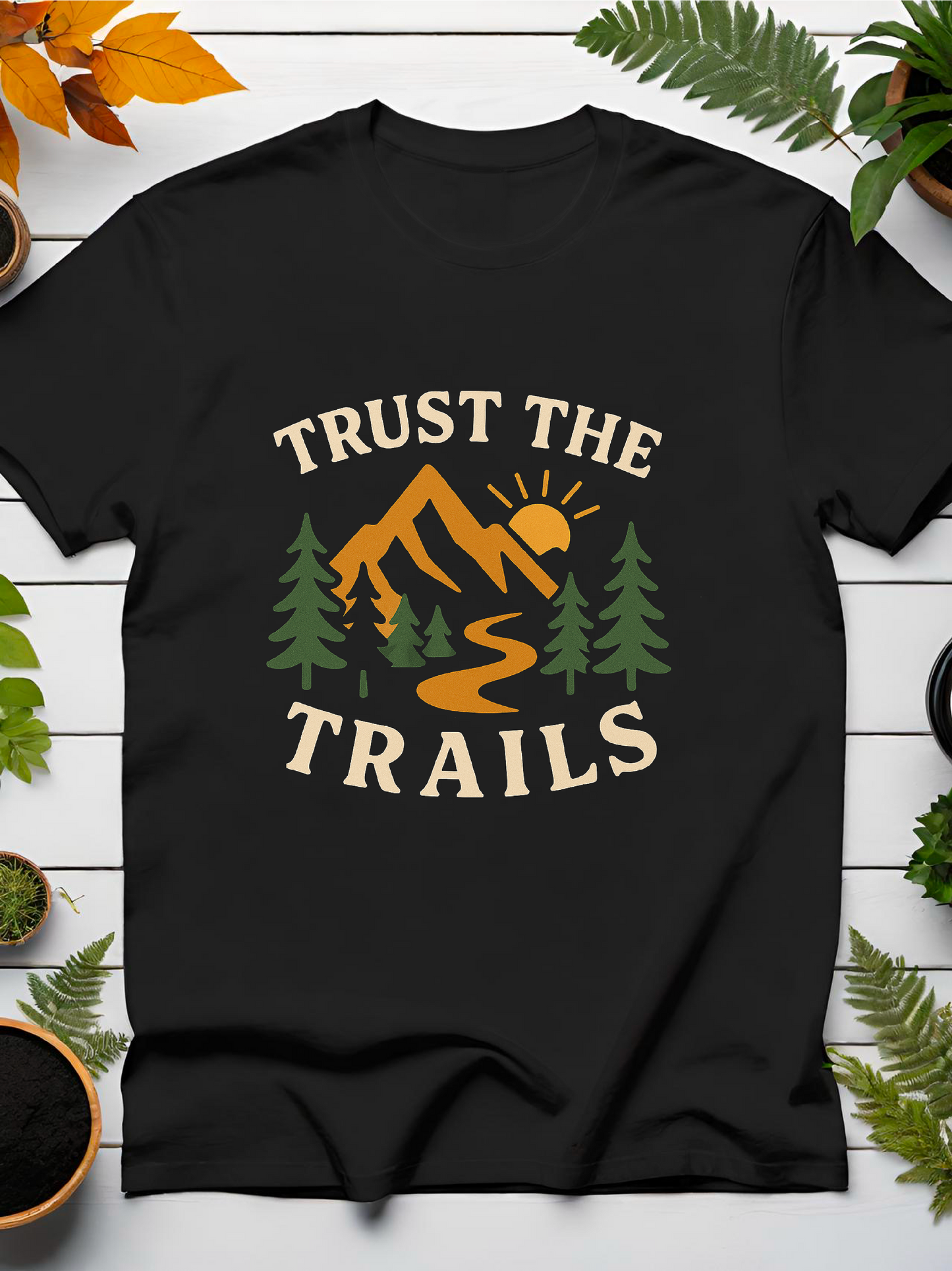 Trust The Trails T-Shirt