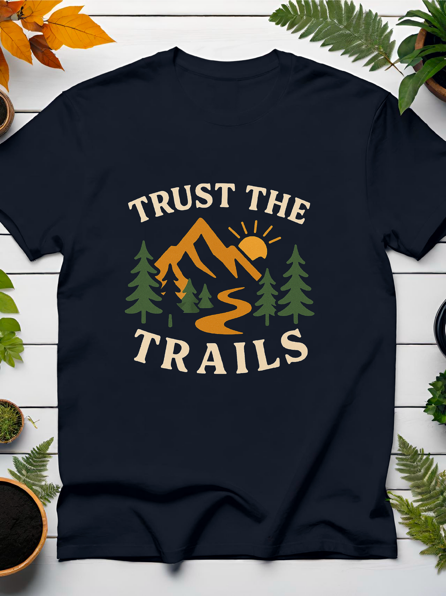Trust The Trails T-Shirt
