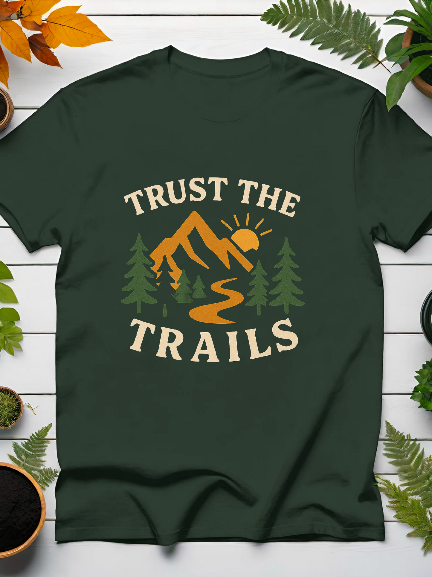 Trust The Trails T-Shirt