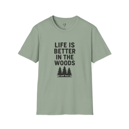 Life Is Better In The Woods T-Shirt