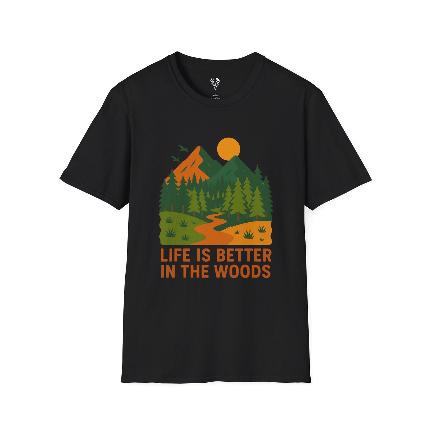 Life Is Better In The Woods T-Shirt