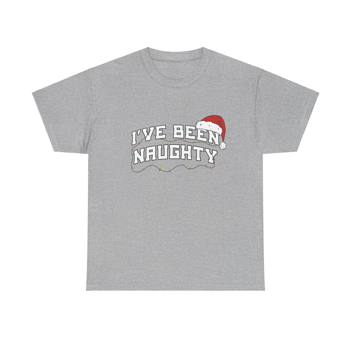 I've Been Naughty Tee