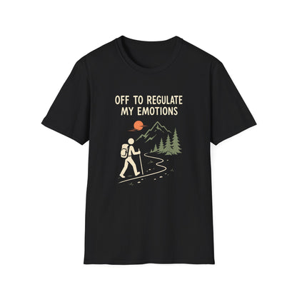 Off to Regulate my Emotions T-Shirt