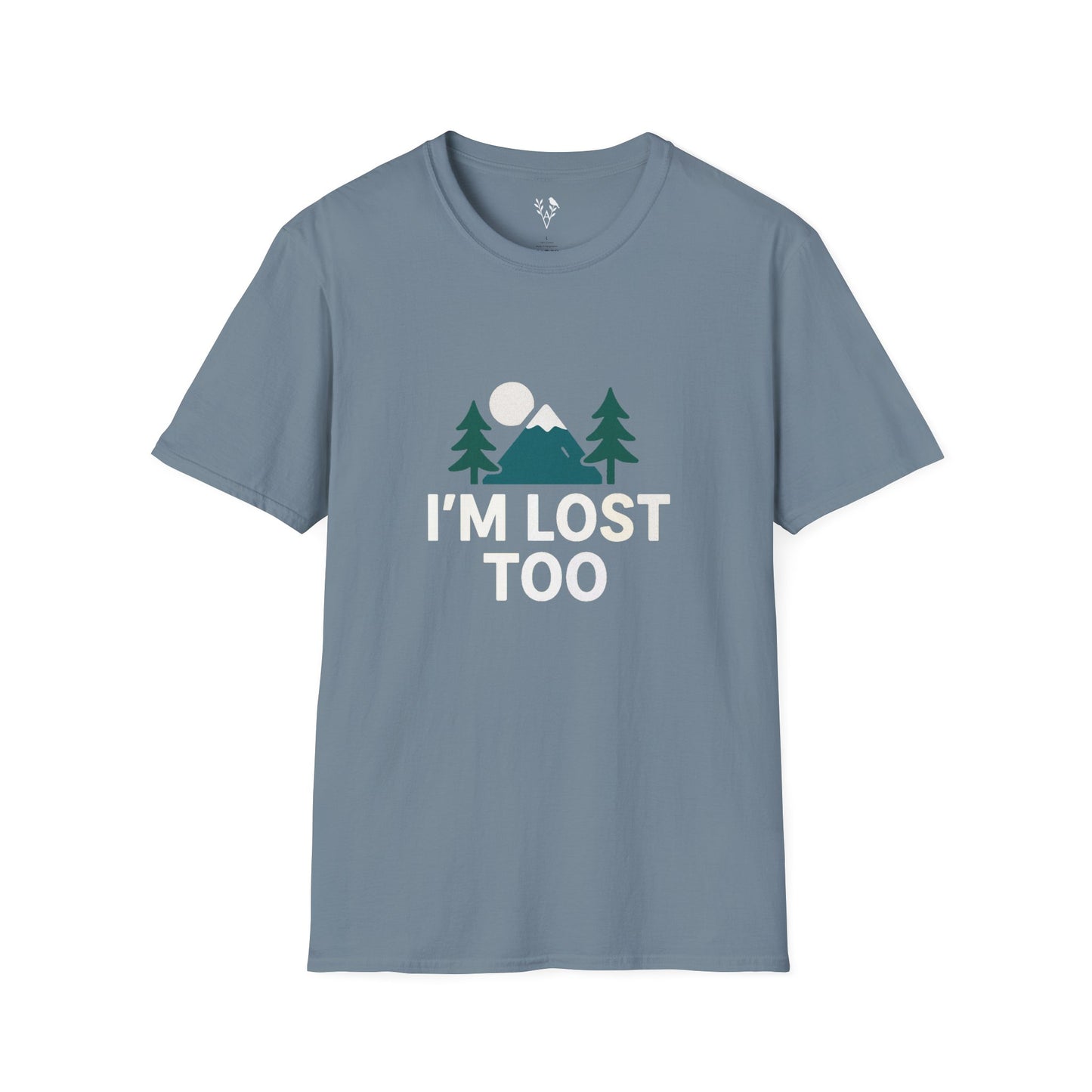 Im Too Lost T-Shirt