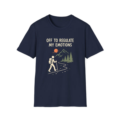 Off to Regulate my Emotions T-Shirt
