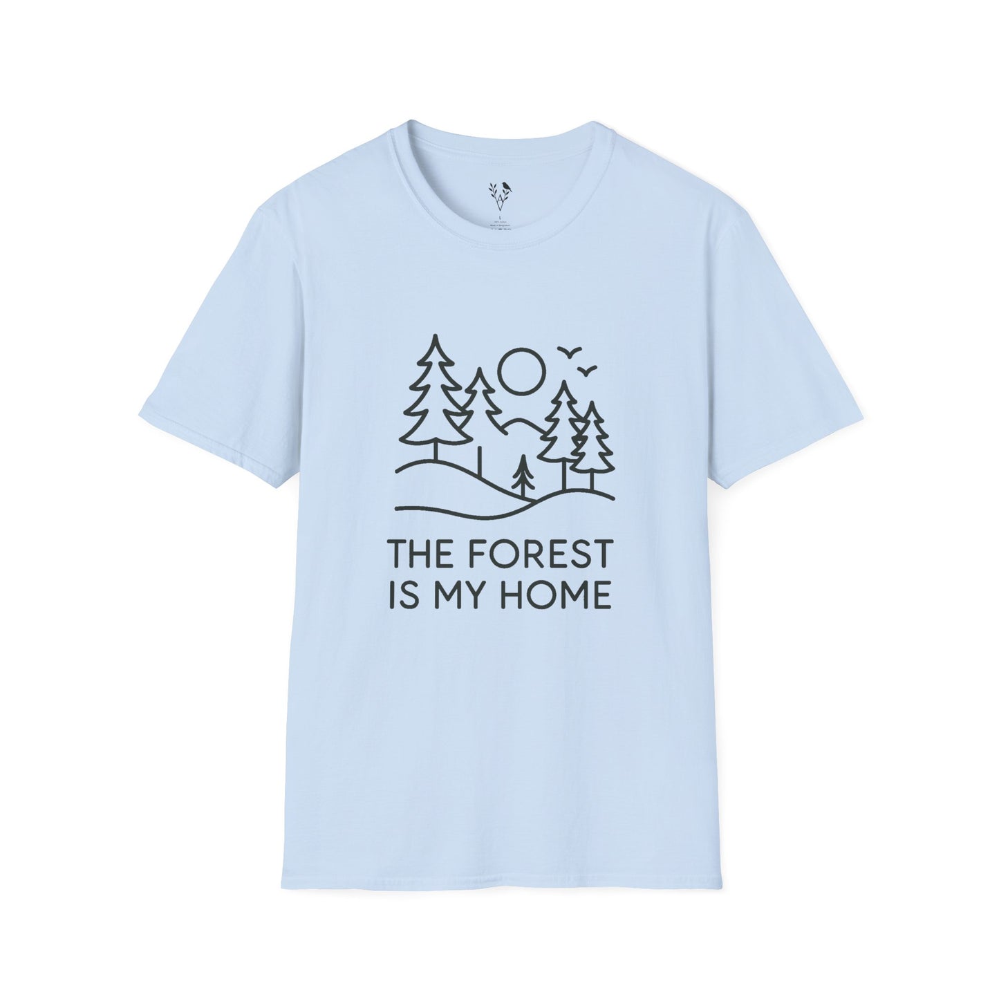 The Forest Is My Home T-Shirt