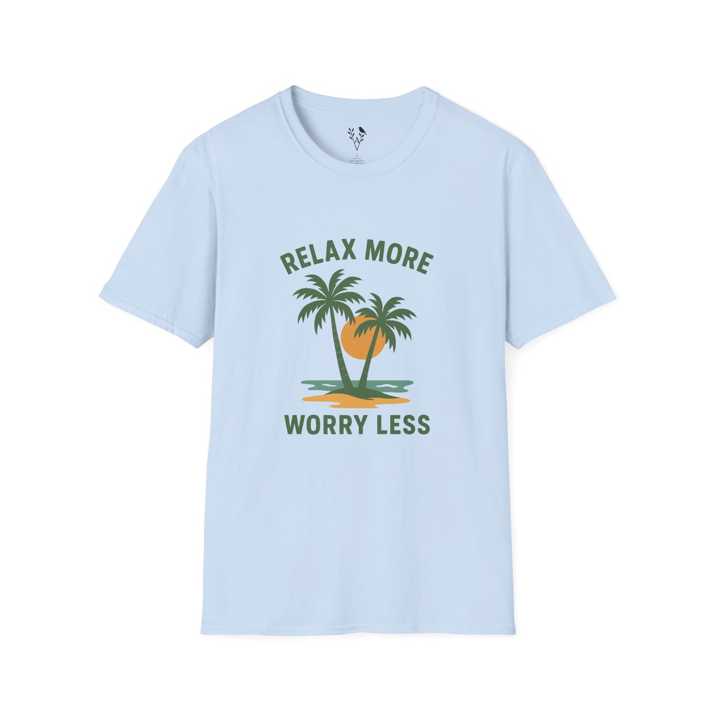 Relax More Worry Less T-Shirt