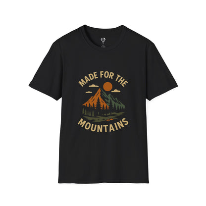 Made For The Mountains T-Shirt