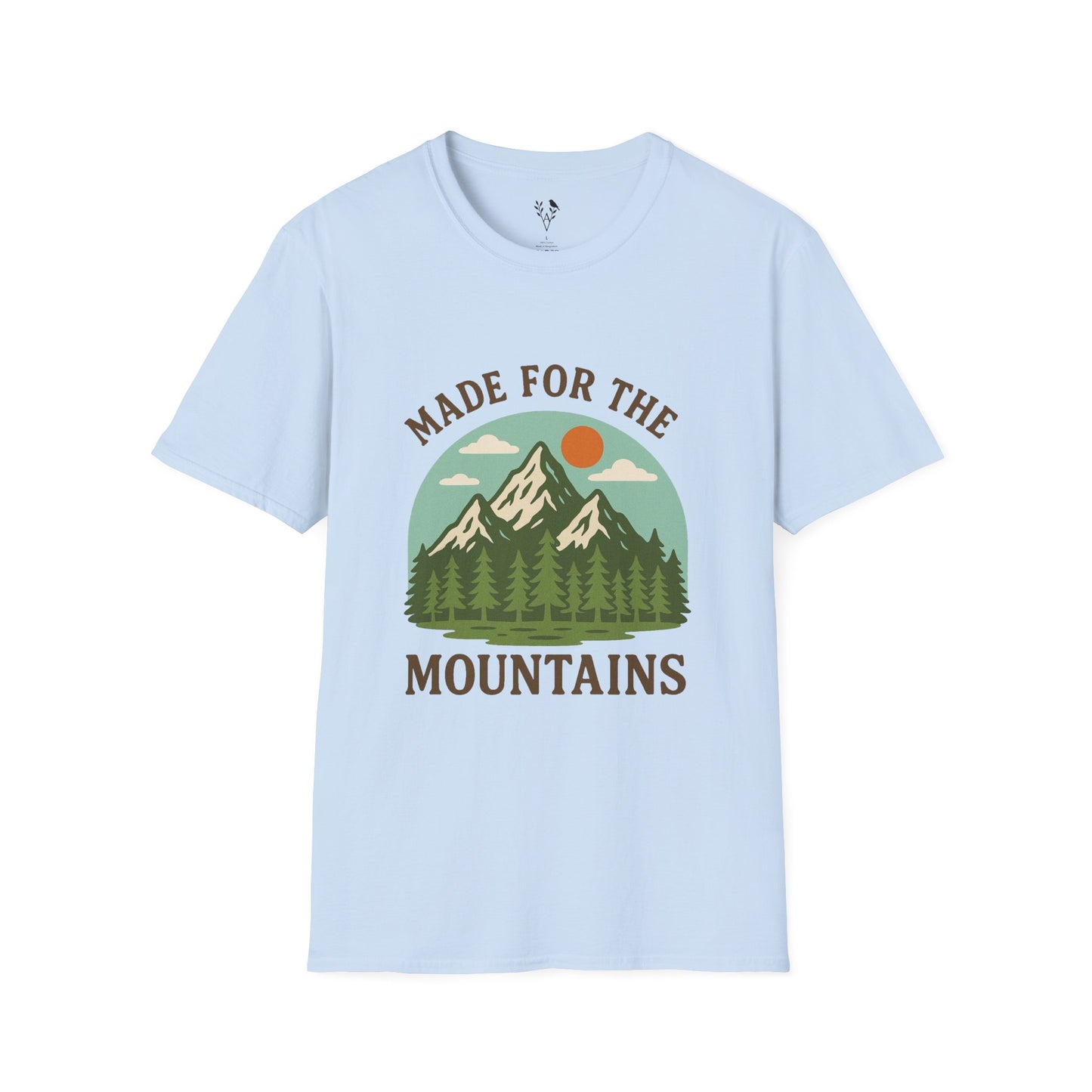 Made For The Mountains T-Shirt