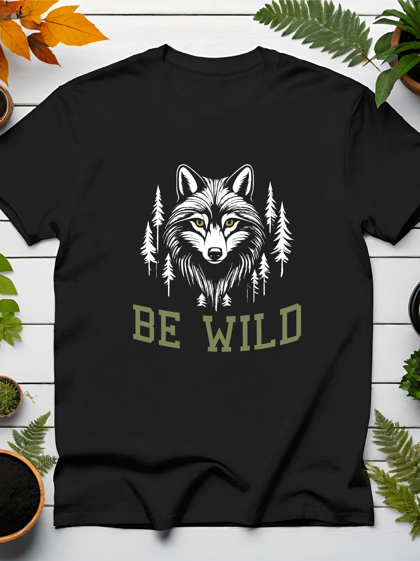 Be Wild T-Shirt