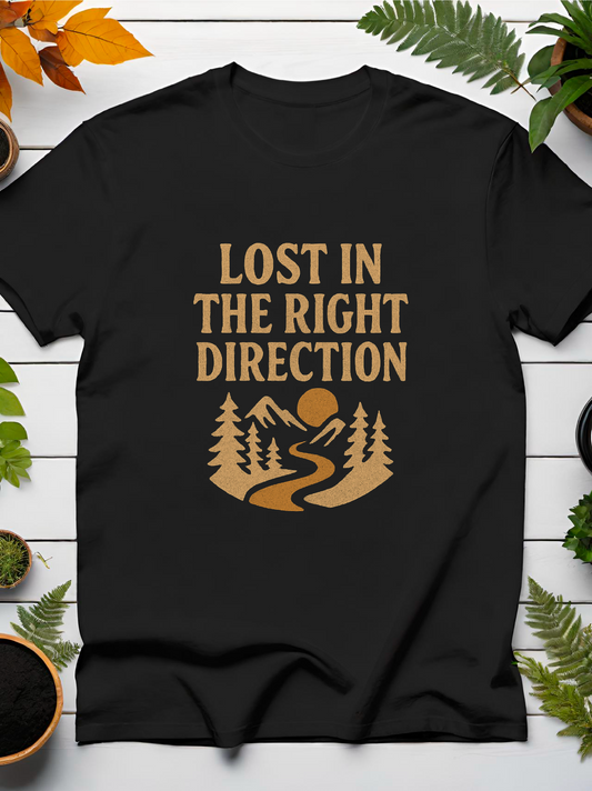 Lost In The Right Direction T-Shirt