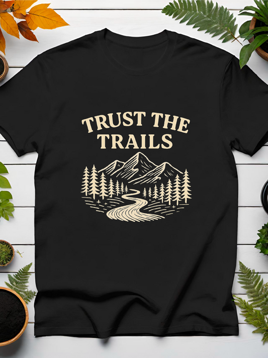 Trust The Trails T-Shirt