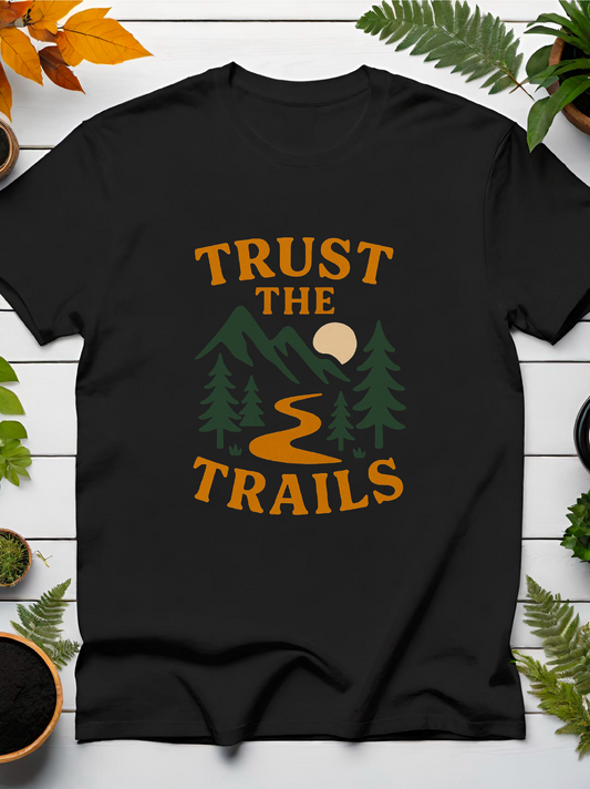 Trust The Trails T-Shirt