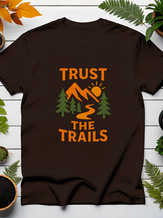 Trust The Trails T-Shirt