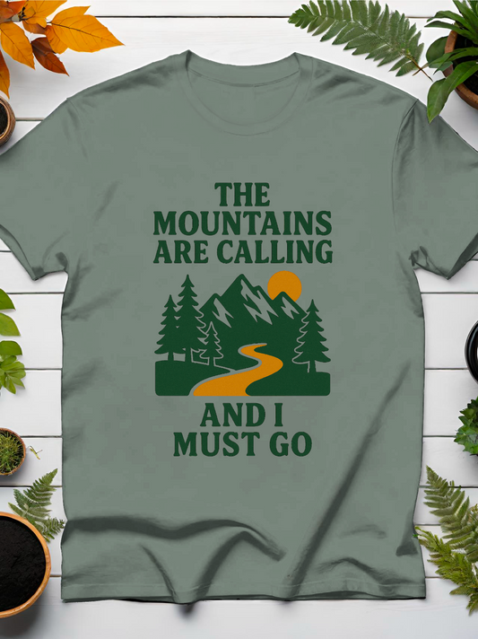 The Mountains Are Calling T-Shirt