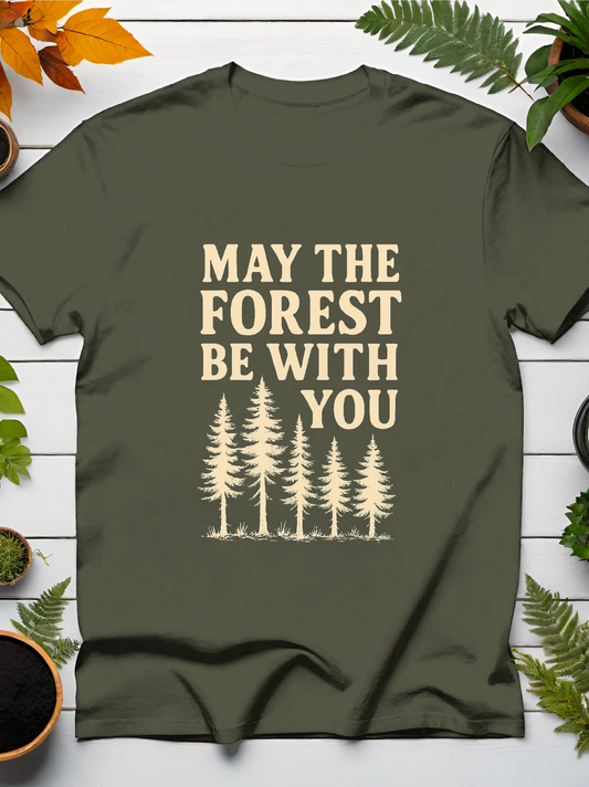 May The Forest Be With You T-Shirt