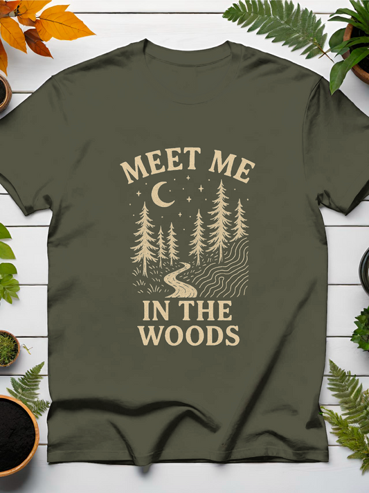 Meet Me In The Woods T-Shirt