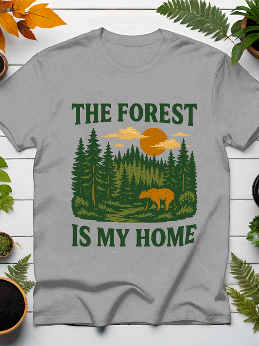 The Forest Is My Home T-Shirt