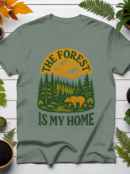 The Forest Is My Home T-Shirt