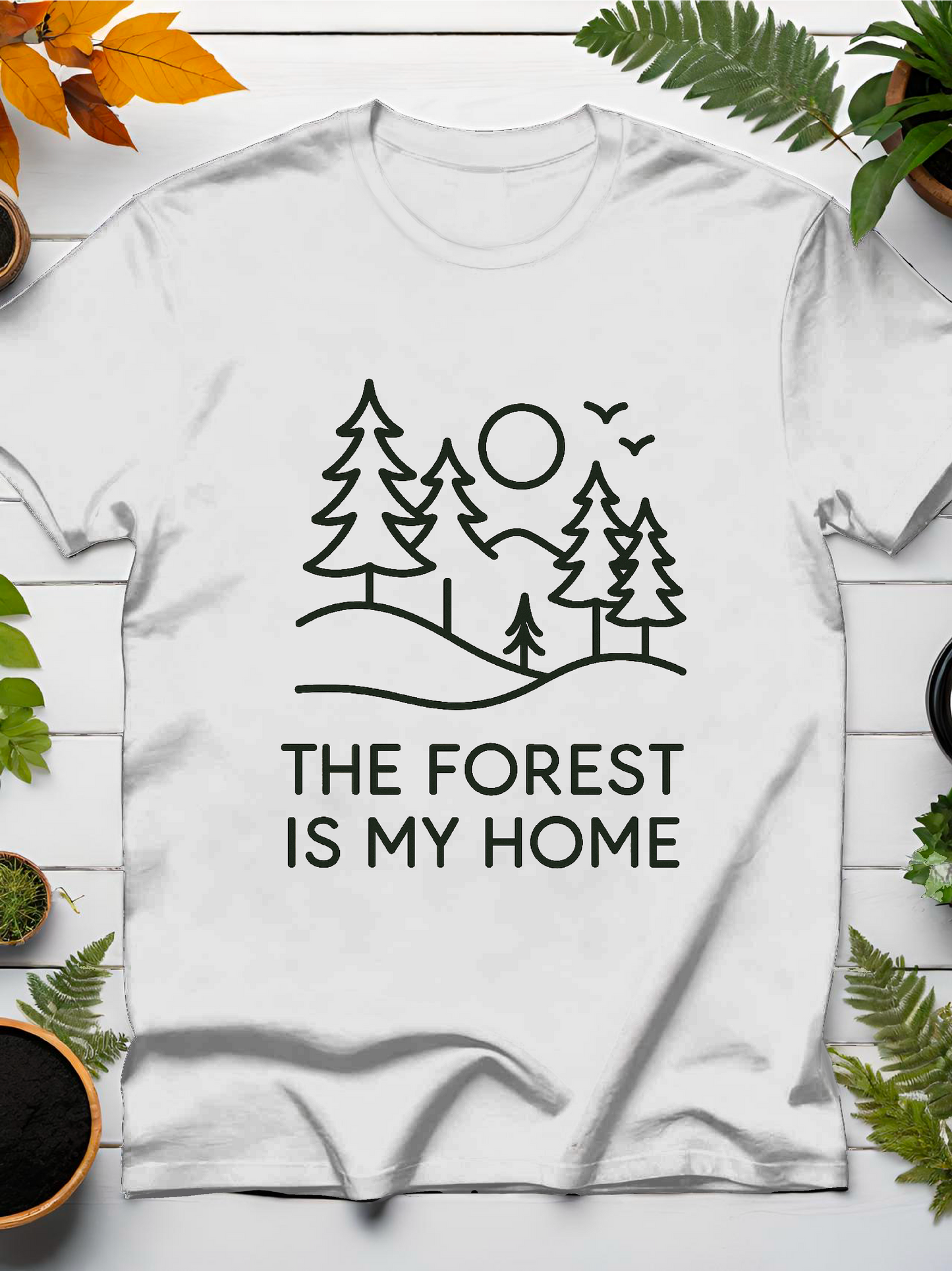 The Forest Is My Home T-Shirt